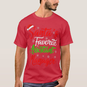 Funny Xmas Santas Favoriete Assistent Manager Chri T-shirt