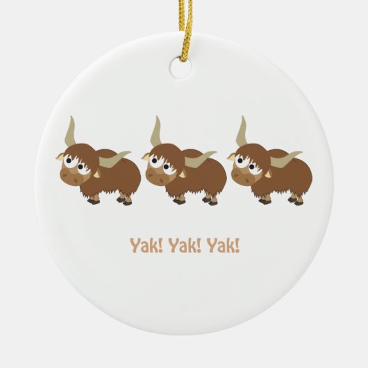 Funny Yak Yak Yak Pun Cute Cartoon Yaks Keramisch Ornament (Voorkant)