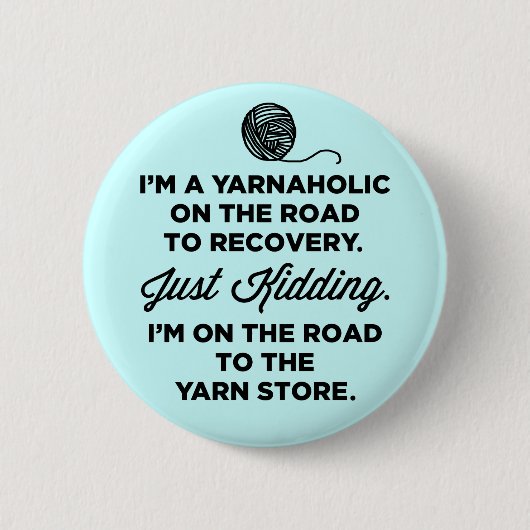 Funny Yarnaholic Button (Voorkant)