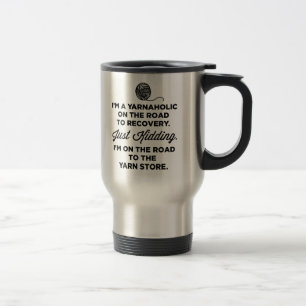 Funny Yarnaholic Travel Mug Reisbeker