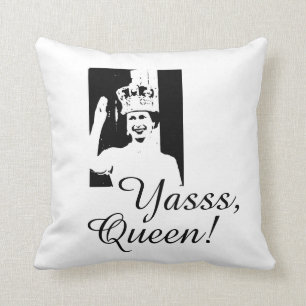 Funny Yasss Queen Royal Royals Royalty Kussen