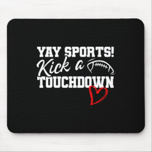Funny Yay Sports Kick A Touchdown Super Football B Muismat