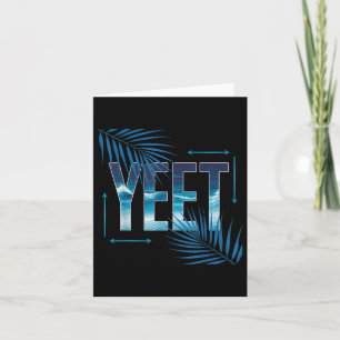 Funny Yeet Kleding Gezegde Sarcastische Mannen &a Kaart