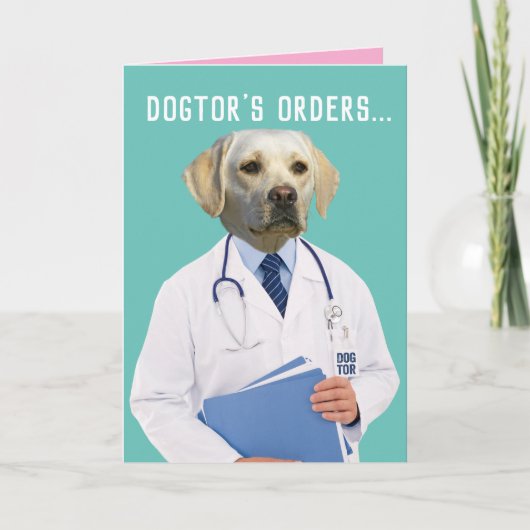 Funny Yellow Lab Doctor's Orders genezen en krijge Kaart (Voorkant)