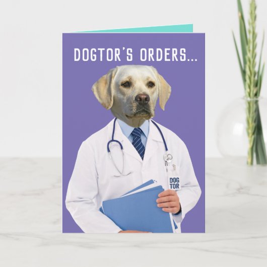 Funny Yellow Lab Doctor's Orders genezen en krijge Kaart (Voorkant)