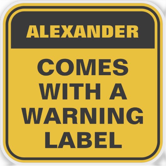 Funny yellow warning label personaliseer voorzicht (Voorkant)