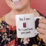 Funny yes I Sew Seamstress Tailor Koffiemok<br><div class="desc">Dit ontwerp is gemaakt door middel van digitale kunst. Het kan worden aangepast in het gebied dat wordt aangeboden of aangepast door de klik te kiezen om de andere optie aan te passen en de naam, initialen of woorden te wijzigen. U kunt de tekstkleur en de stijl ook veranderen of...</div>