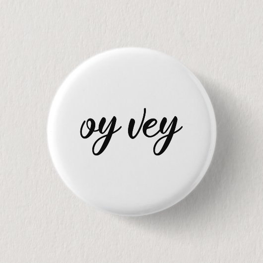 Funny Yiddish Phrase - Oy Vey, Jewish Holiday Gift Ronde Button 3,2 Cm (Voorkant)