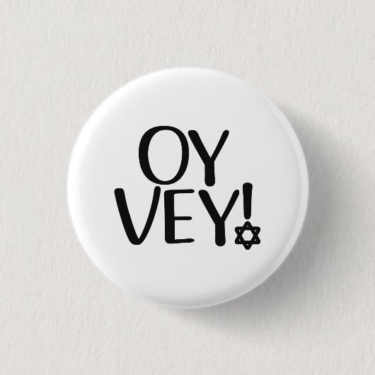 Funny Yiddish Phrase - Oy Vey, Jewish Holiday Gift Ronde Button 3,2 Cm (Voorkant)