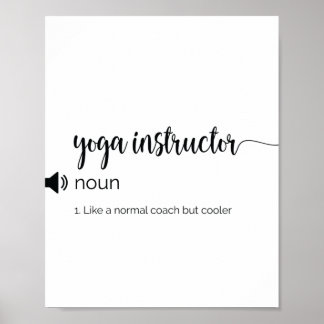 Funny Yoga Instructor Definition Poster