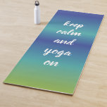 Funny Yoga Keep Calm Blue Green Serenity Yogamat<br><div class="desc">Geweldige kalmte en kleurrijke blauwe en groene gradiënt yoga mat. Grappig,  kalm houden en yoga op sms kan worden veranderd in je eigen monogram of favoriete quote. Ideale mat voor al je yoga houdingen.</div>