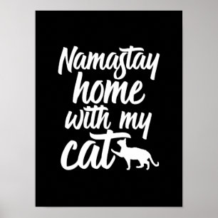Funny Yoga Kitten Lover Namastay Home met mijn kat Poster