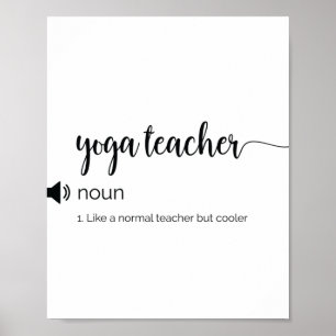Funny Yoga Teacher Definition Poster
