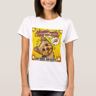 Funny Yorkie Chicken Where When How Much T-shirt