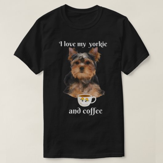Funny yorkie T shirt Ik hou van mijn yorkie en kof (Design voorkant)