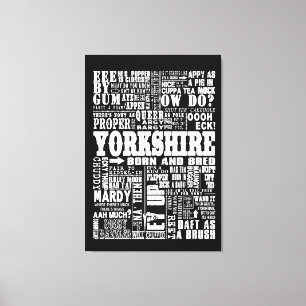 Funny Yorkshire Gezegden zwart-wit doek Canvas Afdruk