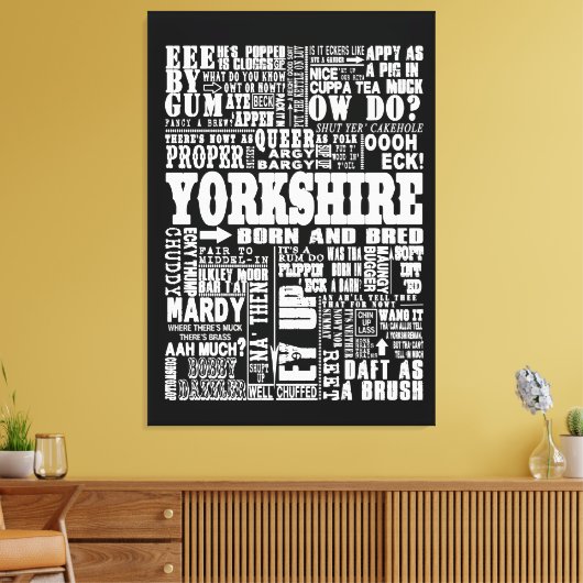 Funny Yorkshire Gezegden zwart-wit doek Canvas Afdruk (Insitu (Woonkamer))