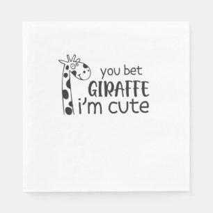Funny You Bet Giraffe Ik ben Schattige - Giraffe L Servet