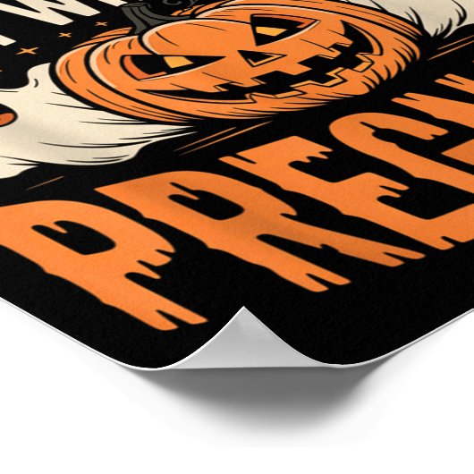 Funny You Can't E Me My Wife Is Pregnant Halloween Poster (Hoek)