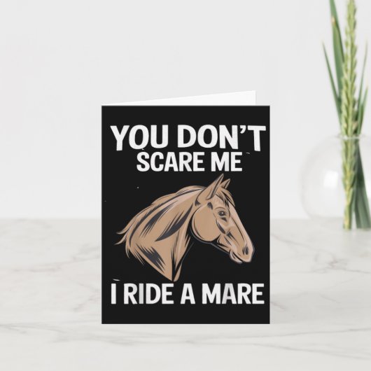 Funny You Don't E Me I Ride A Mare Cool Equestrian Kaart (Voorkant)