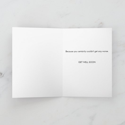Funny You Have To Get Better Kaart (Binnen)