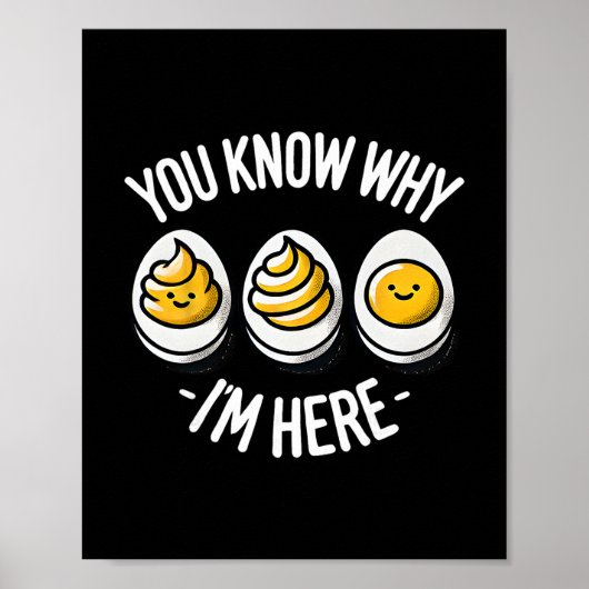 Funny You Know Why I'm Here Deviled Egg Family Tha Poster (Voorkant)