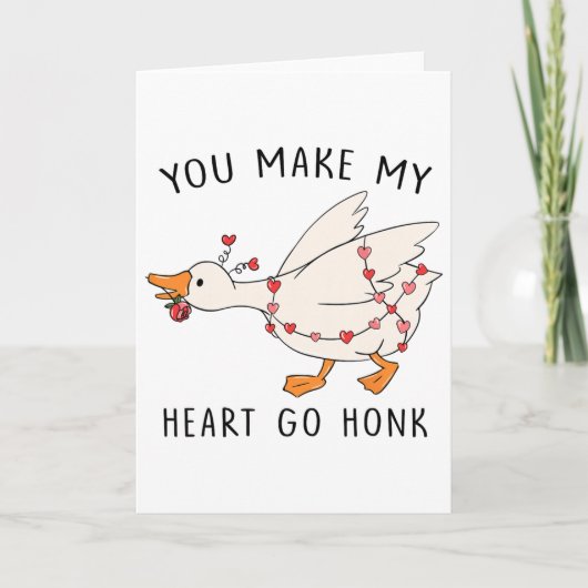 Funny You Make My Heart Go Honk Goose Heart Valent Kaart (Voorkant)