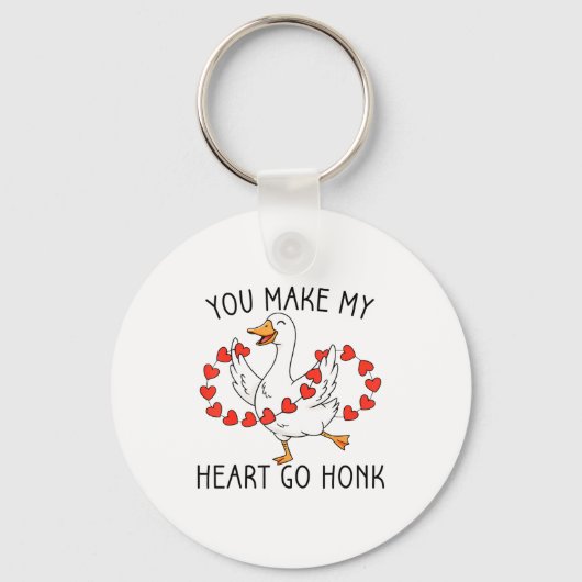Funny You Make My Heart Go Honk Silly Goose Valent Sleutelhanger (Voorkant)