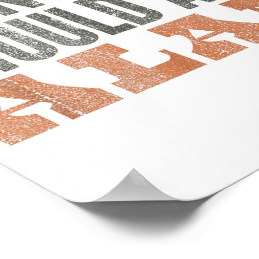 Funny You Should Ask Alan Funny Quote  Poster (Hoek)