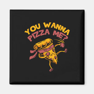 Funny You Wanna Pizza Me Foods Lovers Magneet