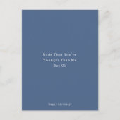 Funny Younger Than Me Happy Birthday Card Briefkaart (Voorkant)