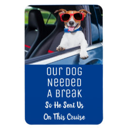 Funny Your Dog Photo Cabin door Cruise Ship Magneet