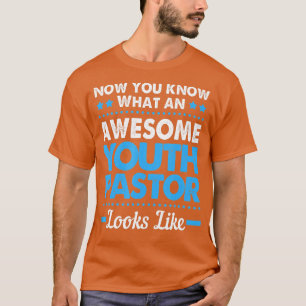 Funny Youth Pastor Appreciation T-shirt
