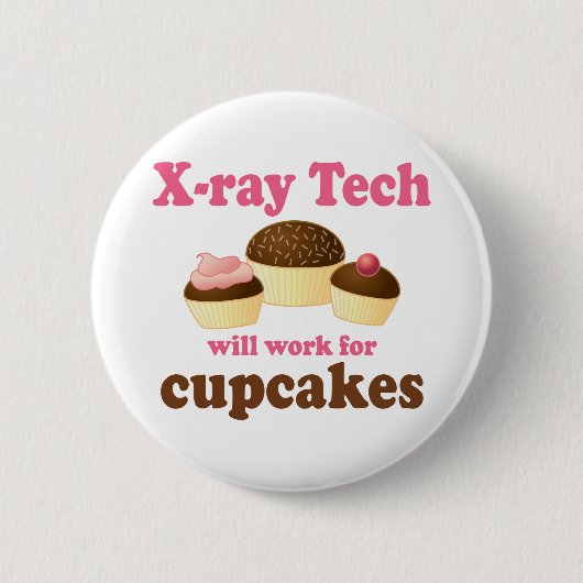 Funny zal voor Cupcakes röntgentechnologie werken Ronde Button 5,7 Cm (Voorkant)