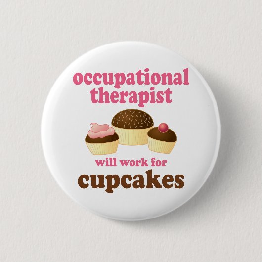 Funny zal werken voor cupcakes, bedwelmingstherapi ronde button 5,7 cm (Voorkant)