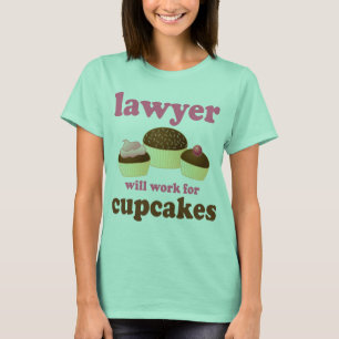 Funny zal werken voor Cupcakes Lawyer T-shirt