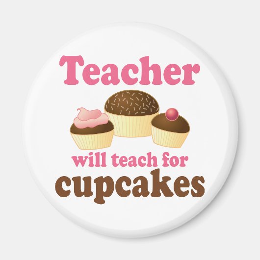 Funny zal werken voor Cupcakes leraar Magneet (Voorkant)