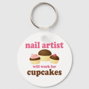 Funny zal werken voor Cupcakes Nail Artist Sleutelhanger