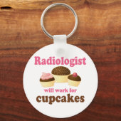 Funny zal werken voor Cupcakes Radioloog Sleutelhanger (Voorkant)