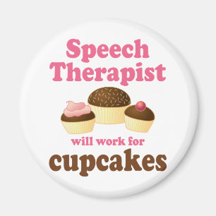 Funny zal werken voor Cupcakes Speech Therapist Magneet