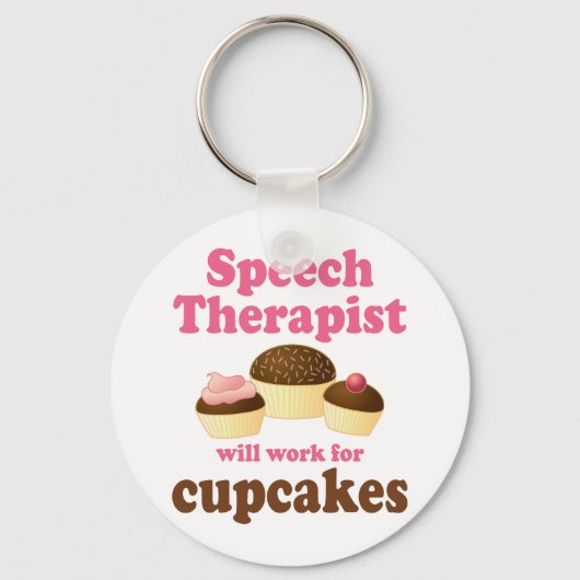 Funny zal werken voor Cupcakes Speech Therapist Sleutelhanger (Voorkant)