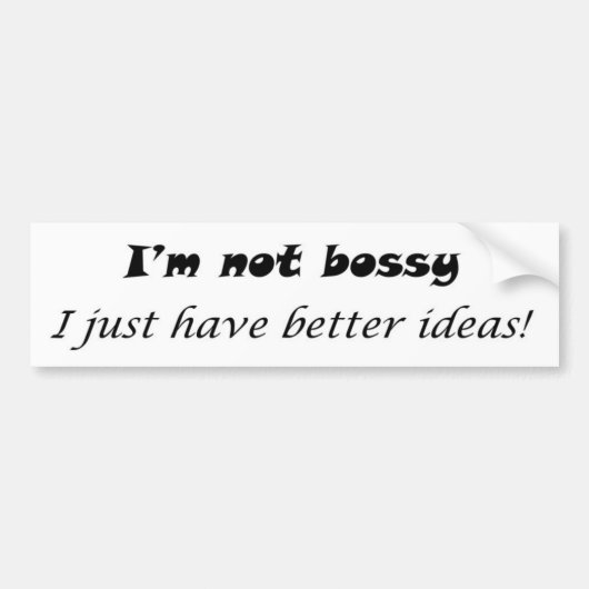 Funny zegt zwarte en witte moderne humor cadeaus bumpersticker (Voorkant)