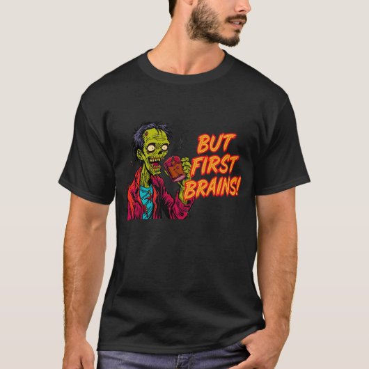 Funny Zombie Couple Shirts | But First Brains Tee (Voorkant)