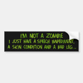 Funny Zombie geen Zombie Groene Bumpersticker (Voorkant)