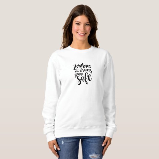 Funny Zombie Quote Humor Sweater (Voorkant volledig)