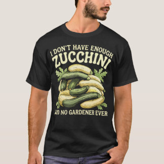 Funny Zucchini Lover Garden Vegetable Veggie Vegan T-shirt