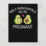 Funny Zwangerschap Aankondiging Avocado Joke Briefkaart<br><div class="desc">Grappig bericht over zwangerschap Avocado Joke. Plotselinge Zwangere Citaat voor mama en papa.</div>