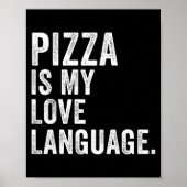Funny Zza Is My Love Language, Funny Anti Valentin Poster (Voorkant)