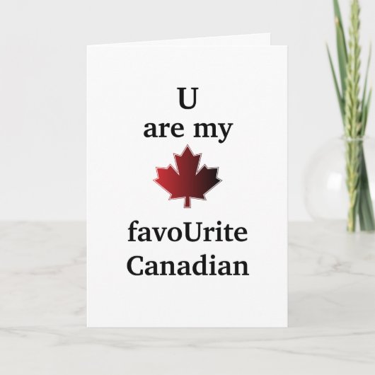 Funny'U is mijn favoUrite Canadian' Valentijn card Kaart (Voorkant)
