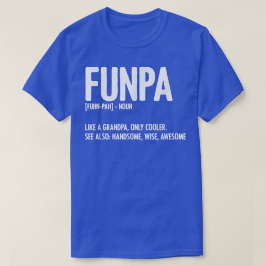 Funpa Definition Vaderdag Grandpa Grandfather T-shirt (Design voorkant)